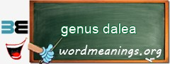 WordMeaning blackboard for genus dalea